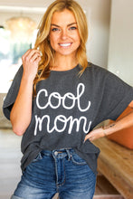 Load image into Gallery viewer, Take A Bow Charcoal &quot;Cool Mom&quot; Embroidery Pop-Up Rib Dolman Top
